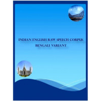 Indian English Raw Speech Corpus - Bengali Variant