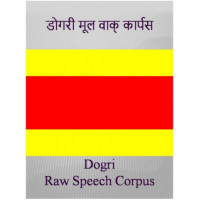Dogri Raw Speech Corpus